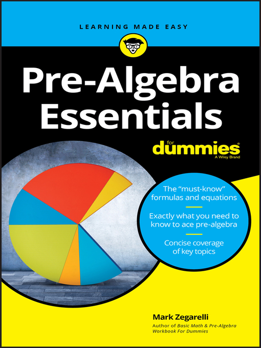 Title details for Pre-Algebra Essentials For Dummies by Mark Zegarelli - Available